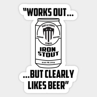 BSF - Works Out But Clearly Likes Beer Sticker